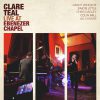 2009 Live At Ebenezer Chapel Clare Teal Live at Ebenezer Chapel album cover