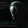 2016 Twelve O'Clock Tales Clare Teal Twelve O’Clock Tales album cover